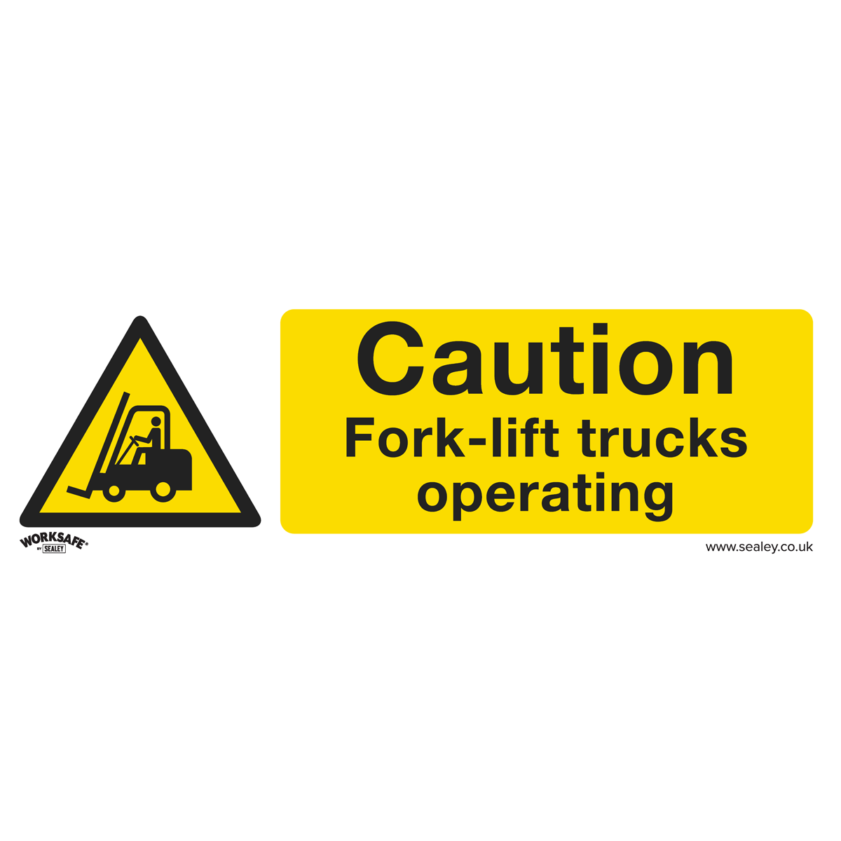 Sealey Warning Safety Sign Caution Fork-Lift Trucks Rigid Plastic 1 Piece SS44P1