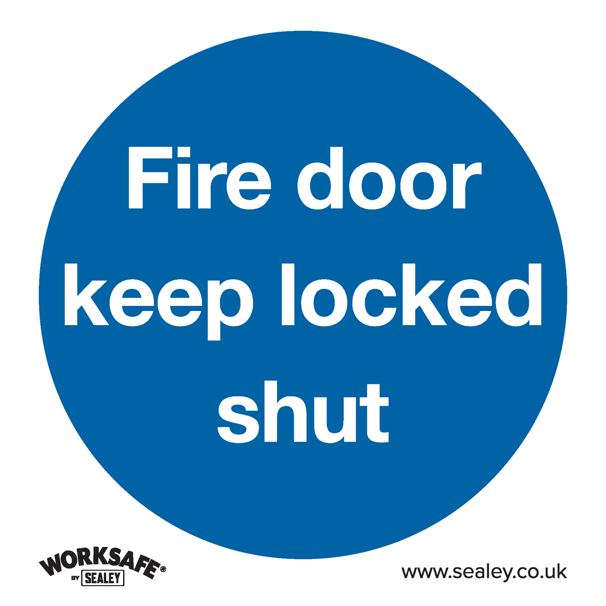 Sealey Mandatory Safety Sign - Fire Door Keep Locked Shut - Rigid Plastic SS4P1