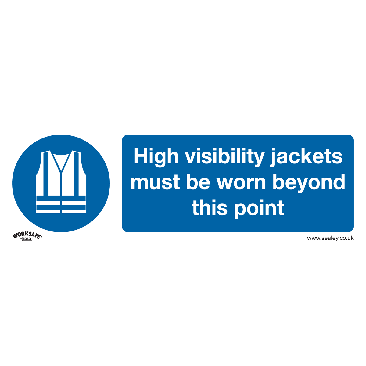 Sealey Mandatory Safe Sign Hi-Vis Jackets Beyond This Point Self-Adhesive SS9V1